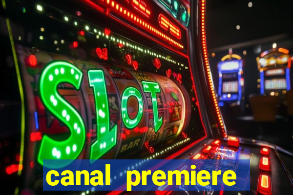 canal premiere futebol ao vivo gratis